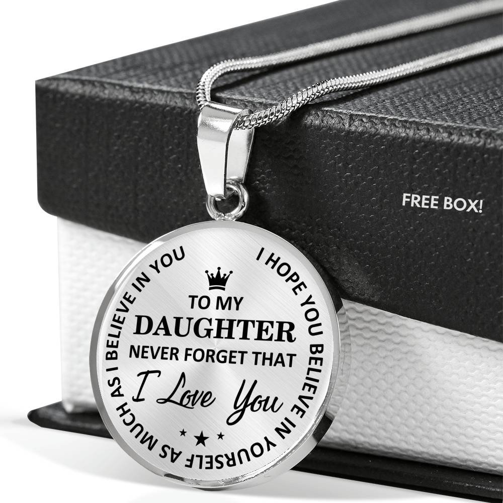 To My Daughter - Believe In Yourself Necklace Jewelry ShineOn Fulfillment Luxury Necklace (Silver) No 