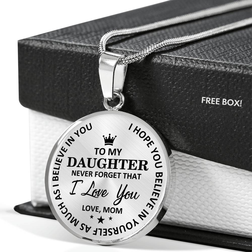 Mom To Daughter - Believe In Yourself Luxury Necklace Jewelry ShineOn Fulfillment Luxury Necklace (Silver) No 