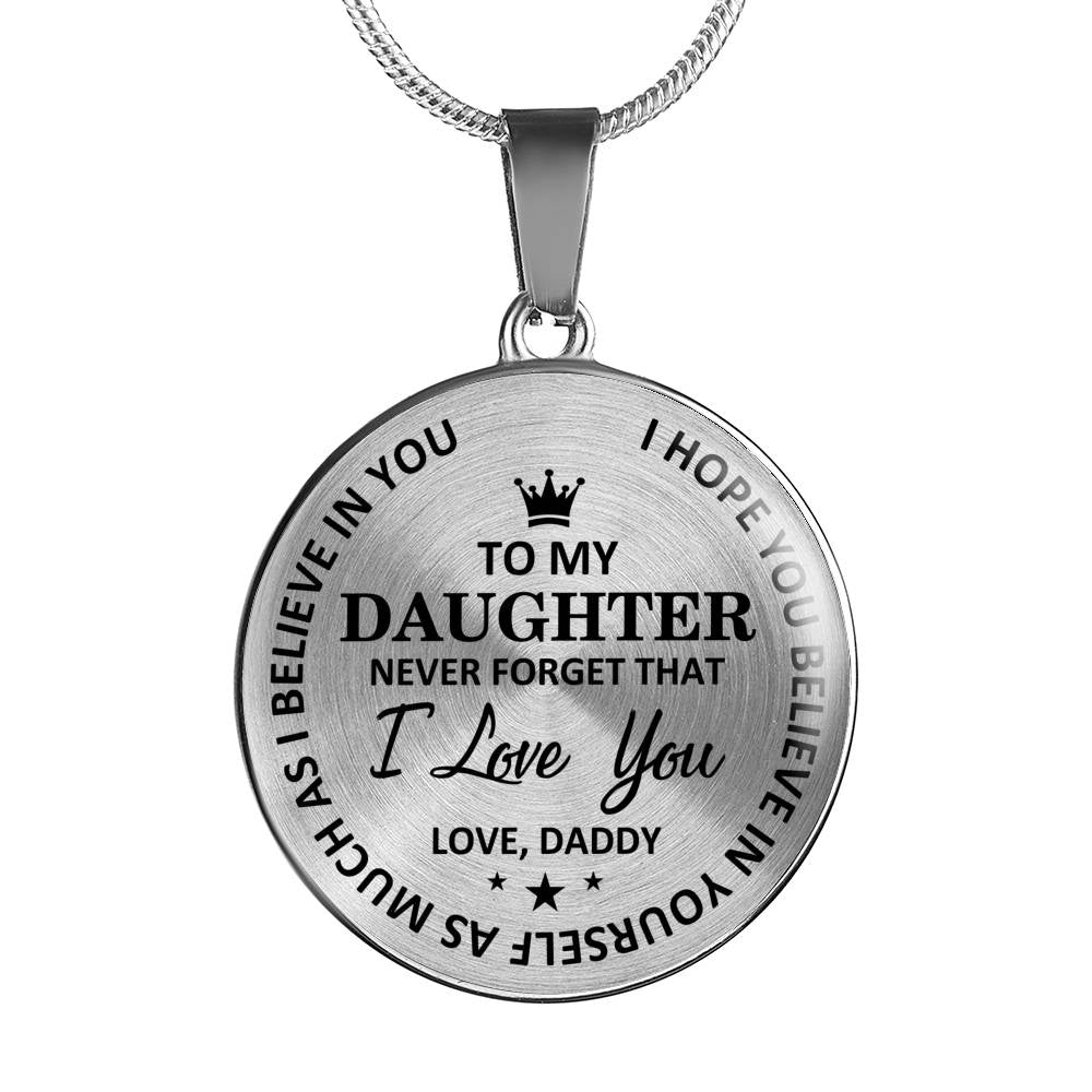 Daddy To Daughter - Believe In Yourself Jewelry ShineOn Fulfillment Luxury Necklace (Silver) No 