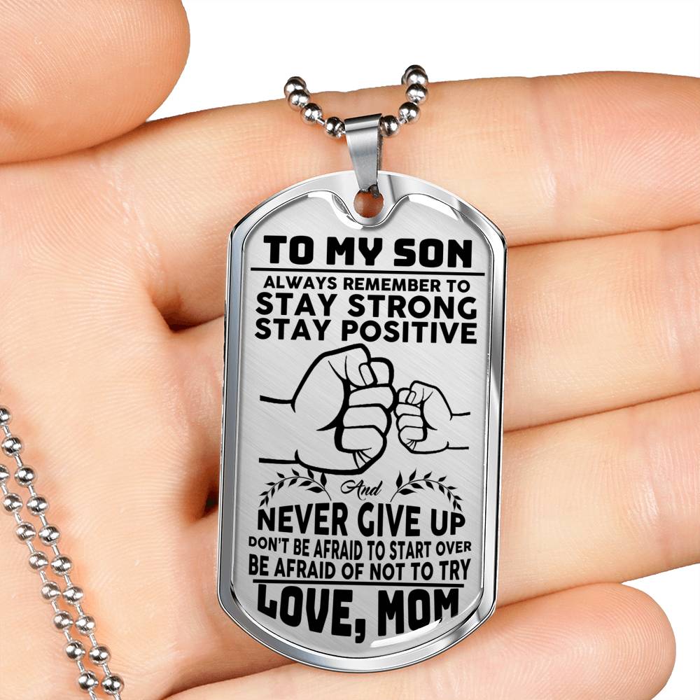 Mom To Son - Stay Strong Jewelry ShineOn Fulfillment Military Chain (Silver) No 
