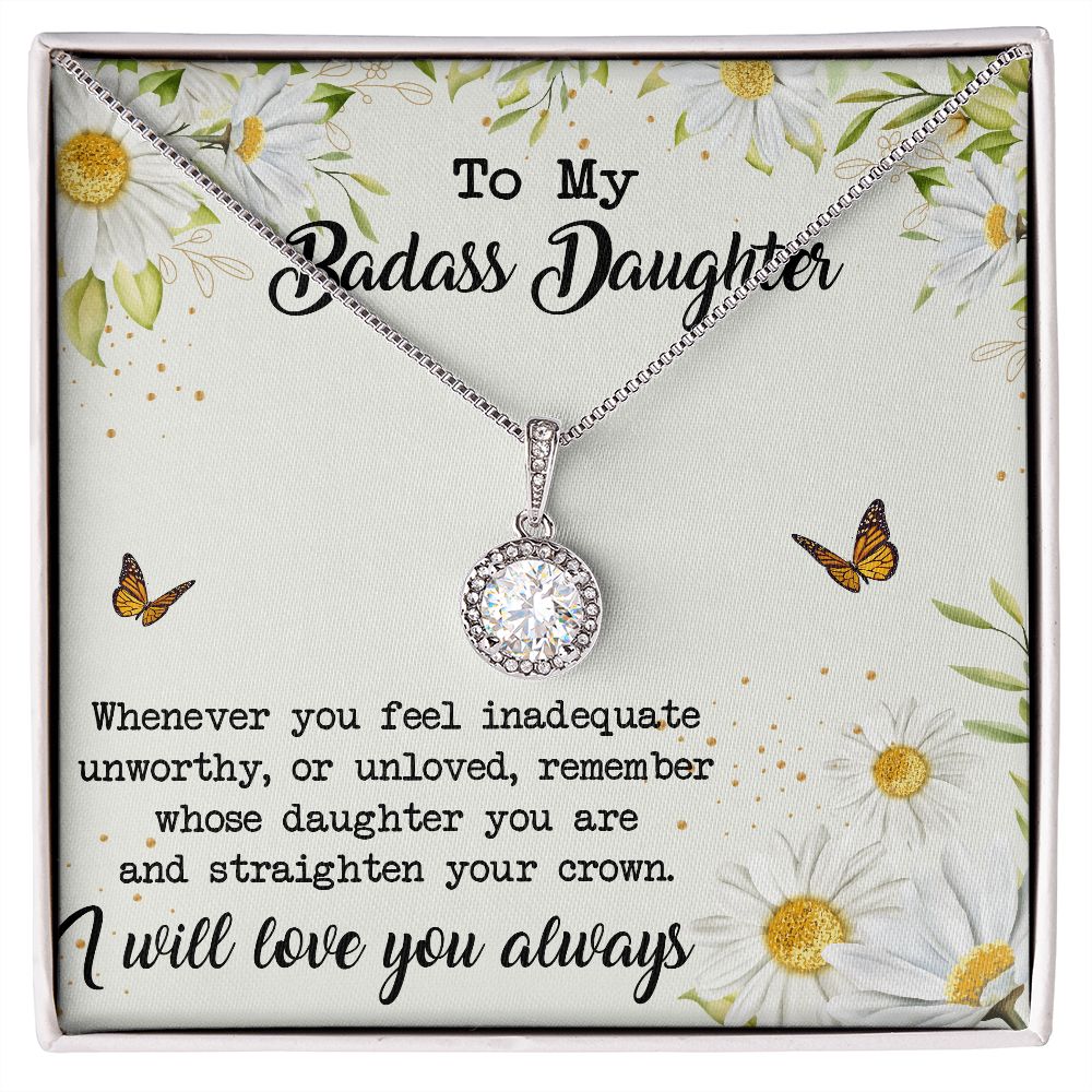 To My Badass Daughter - Straighten Your Crown - Eternal Hope Necklace Jewelry ShineOn Fulfillment Two Tone Box 