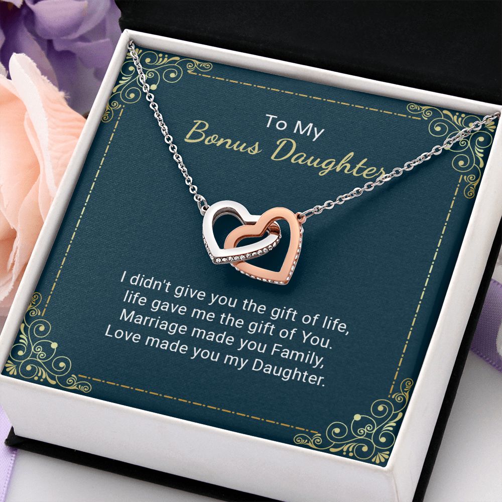 Bonus Daughter - Life Gave Me The Gift Of You - Interlocking Hearts Necklace