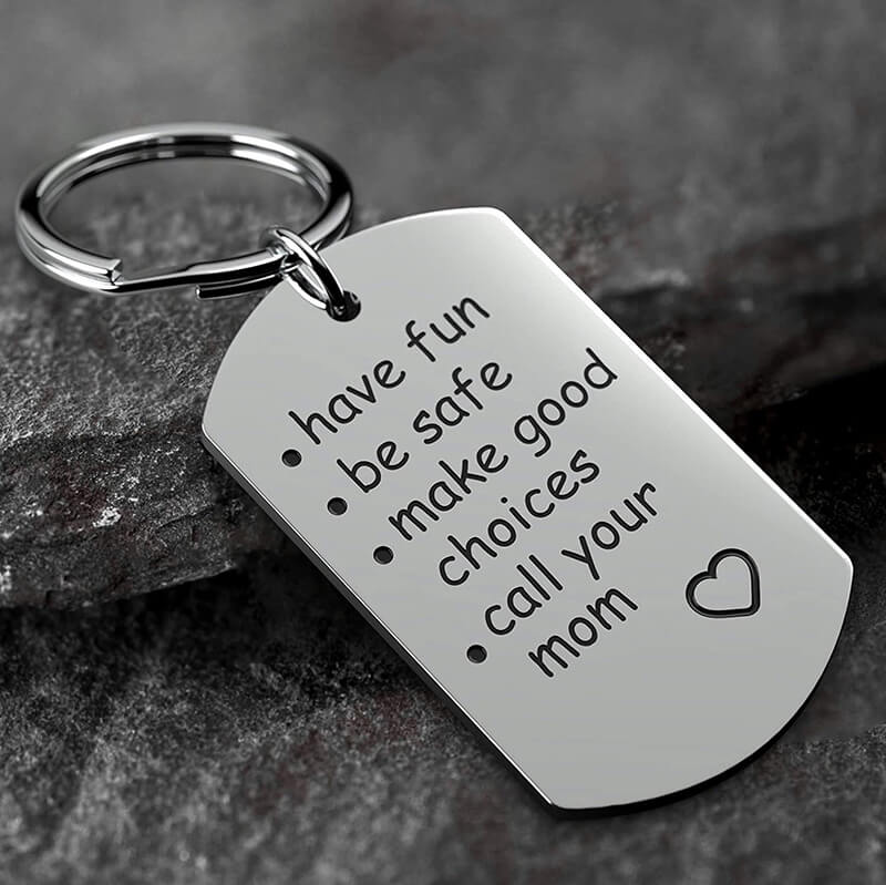 Have Fun, Be Safe, Make Good Choices and Call Your MOM Keychain - GrindStyle
