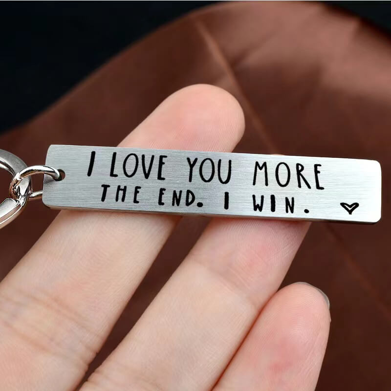 I Love You More/Most The End I Win Keychain with Message Card