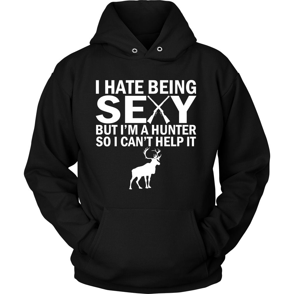 I Hate Being Sexy But I'm A Hunter So I Can't Help It T-shirt teelaunch Unisex Hoodie Black S
