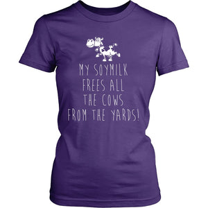 My Soymilk Free All The Cows From The Yards! T-shirt teelaunch District Womens Shirt Purple S