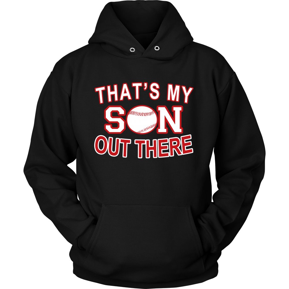 That's My Son Out There T-shirt teelaunch Unisex Hoodie Black S
