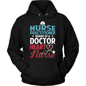 Nurse Practitioner - Brains Of A Doctor Heart Of A Nurse T-shirt teelaunch Unisex Hoodie Black S