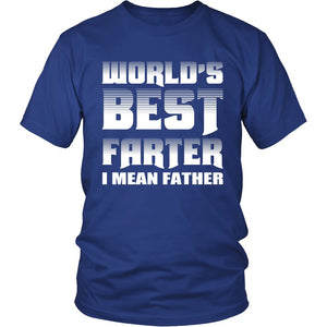World's Best Farter I Mean Father T-shirt teelaunch District Unisex Shirt Royal Blue S