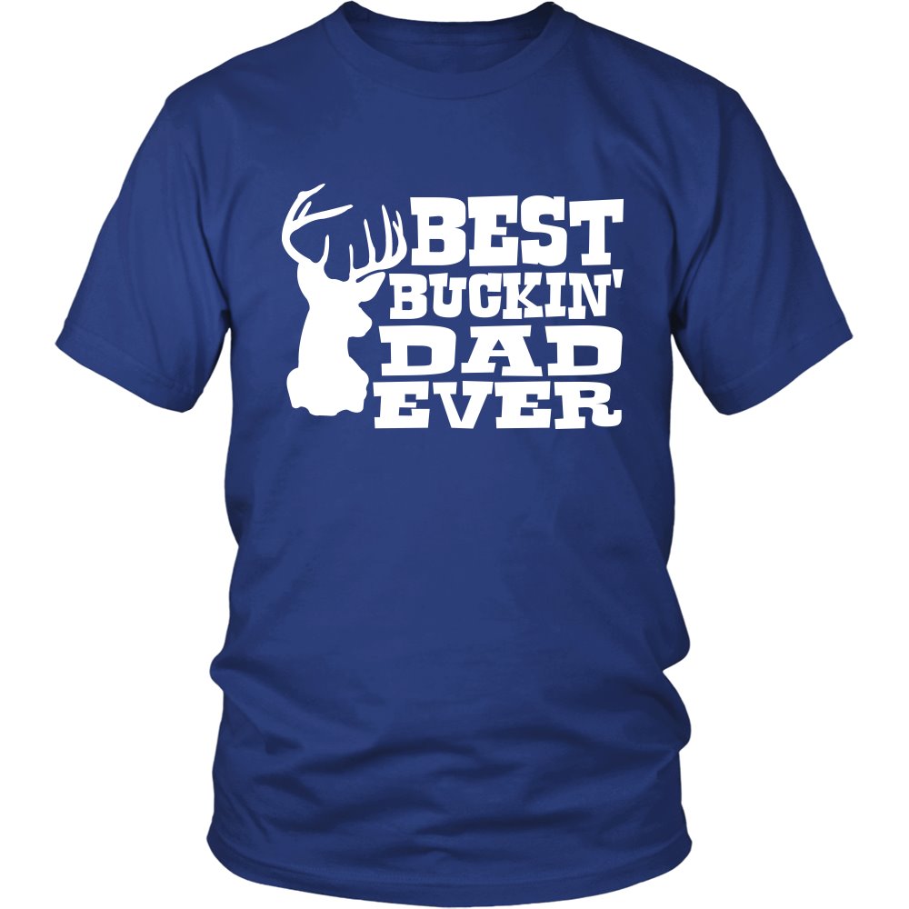 Best Buckin' Dad Ever T-shirt teelaunch District Unisex Shirt Royal Blue S