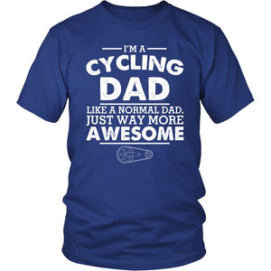 I'm A Cycling Dad, Like A Normal Dad Just Way More Awesome T-shirt teelaunch District Unisex Shirt Royal Blue S