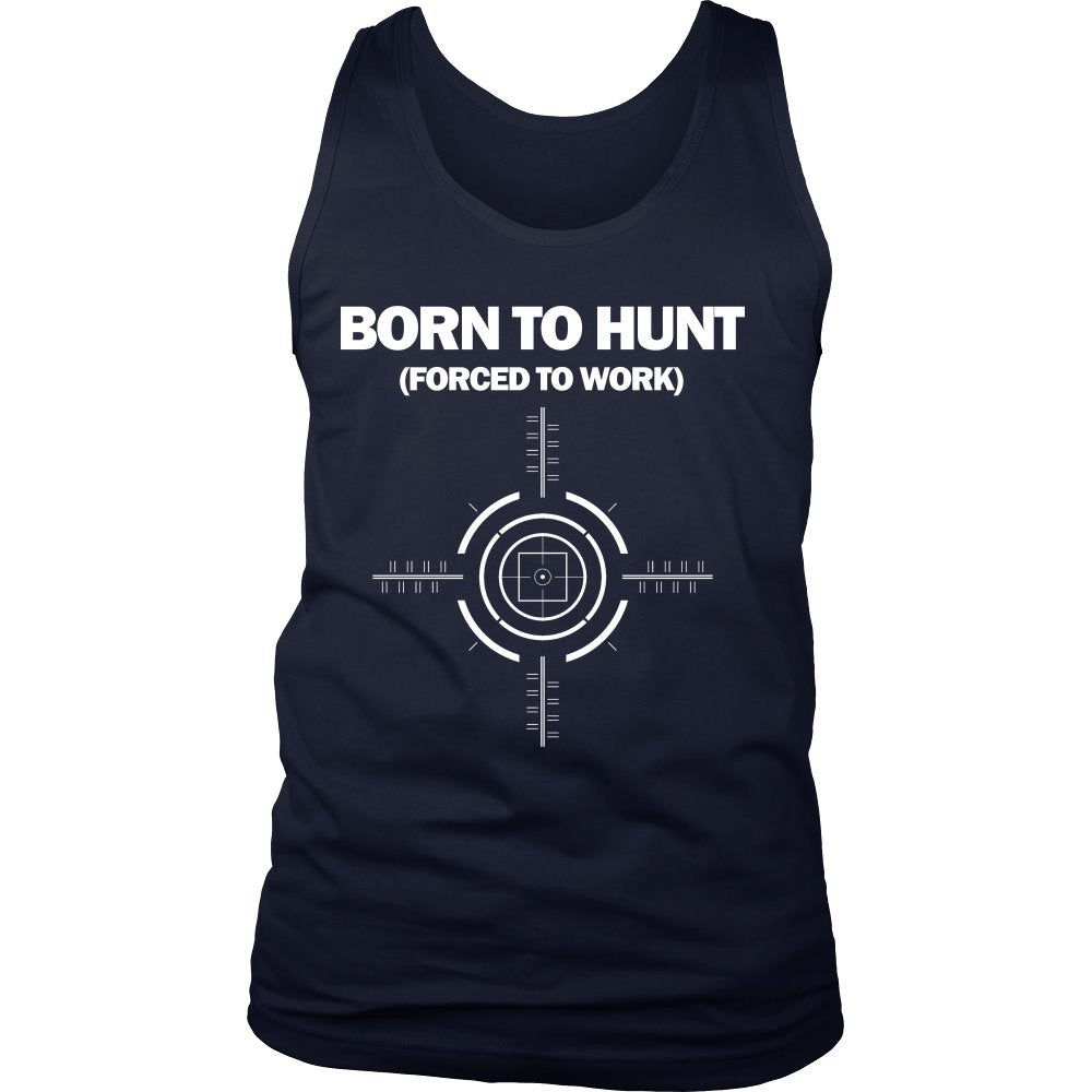 Born To Hunt Forced To Work T-shirt teelaunch District Mens Tank Navy S