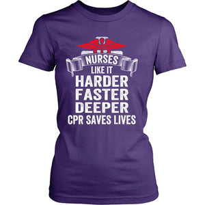 Nurses Like It HARDER FASTER DEEPER CPR Saves Lives T-shirt teelaunch District Womens Shirt Purple S