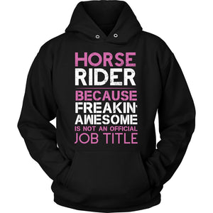 Horse Rider Is Not An Official Job Title! T-shirt teelaunch Unisex Hoodie Black S