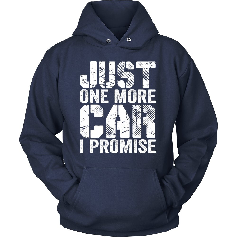 Just One More Car I Promise T-shirt teelaunch Unisex Hoodie Navy S