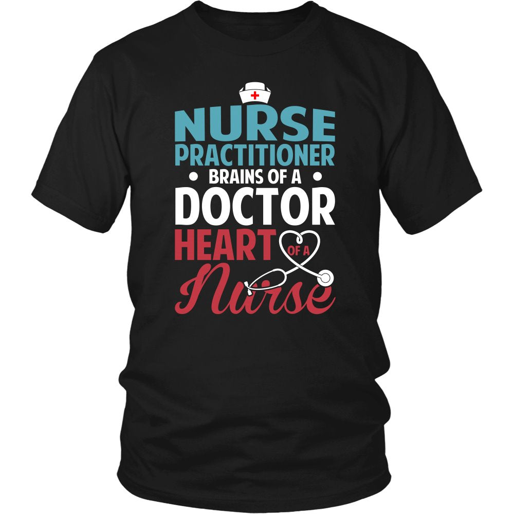 Nurse Practitioner - Brains Of A Doctor Heart Of A Nurse T-shirt teelaunch District Unisex Shirt Black S