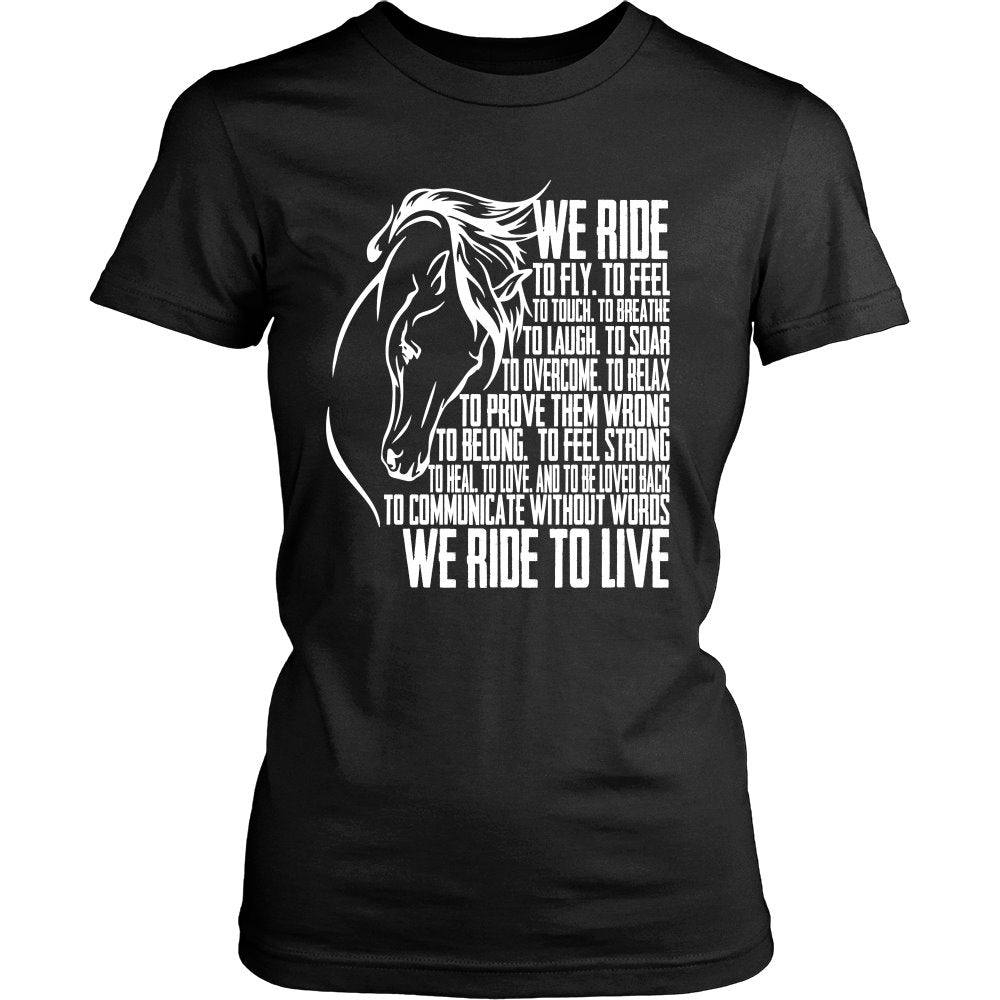 We Ride To Live! T-shirt teelaunch District Womens Shirt Black S