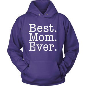 Best. Mom. Ever. T-shirt teelaunch Unisex Hoodie Purple S