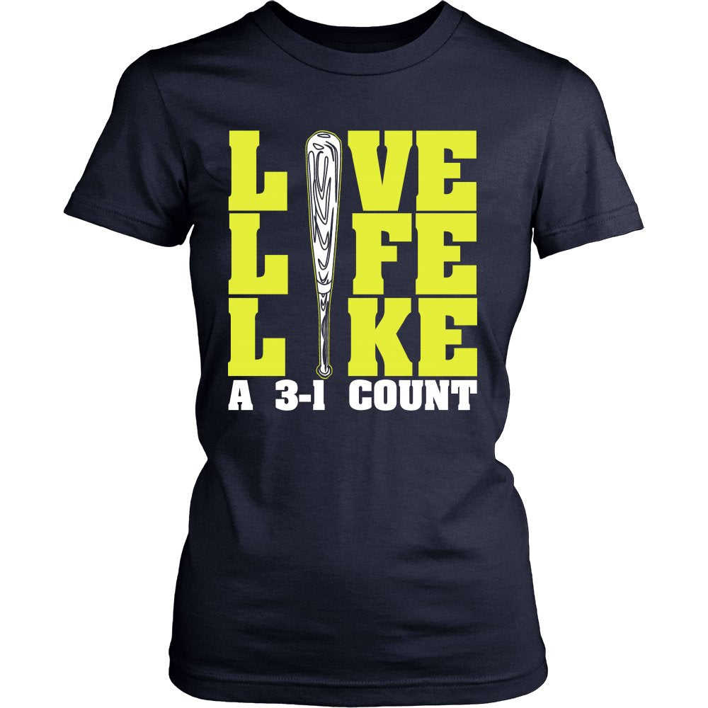 Live Life Like A 3-1 Count T-shirt teelaunch District Womens Shirt Navy S