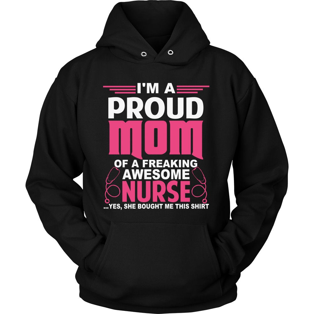 I Am A Proud Nurse Mom T-shirt teelaunch Unisex Hoodie Black S
