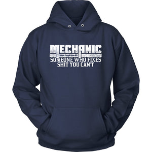 Mechanic Fixes Shit You Can't! T-shirt teelaunch Unisex Hoodie Navy S