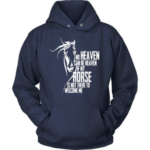 No Heaven Can Be Heaven If My Horse Is Not There To Welcome Me! T-shirt teelaunch Unisex Hoodie Navy S