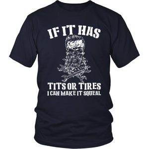 If It Has Titsor Tires I Can Make It Squeal T-shirt teelaunch District Unisex Shirt Navy S