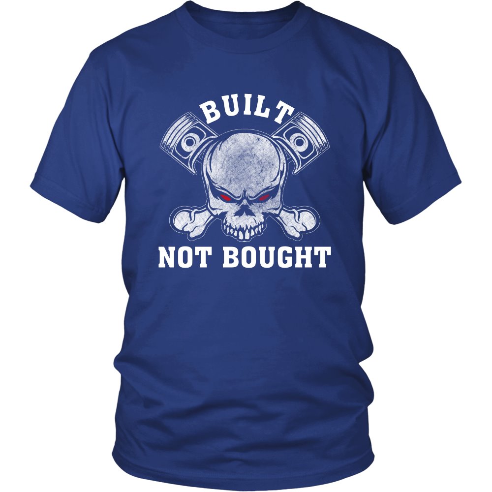 Built Not Bought T-shirt teelaunch District Unisex Shirt Royal Blue S