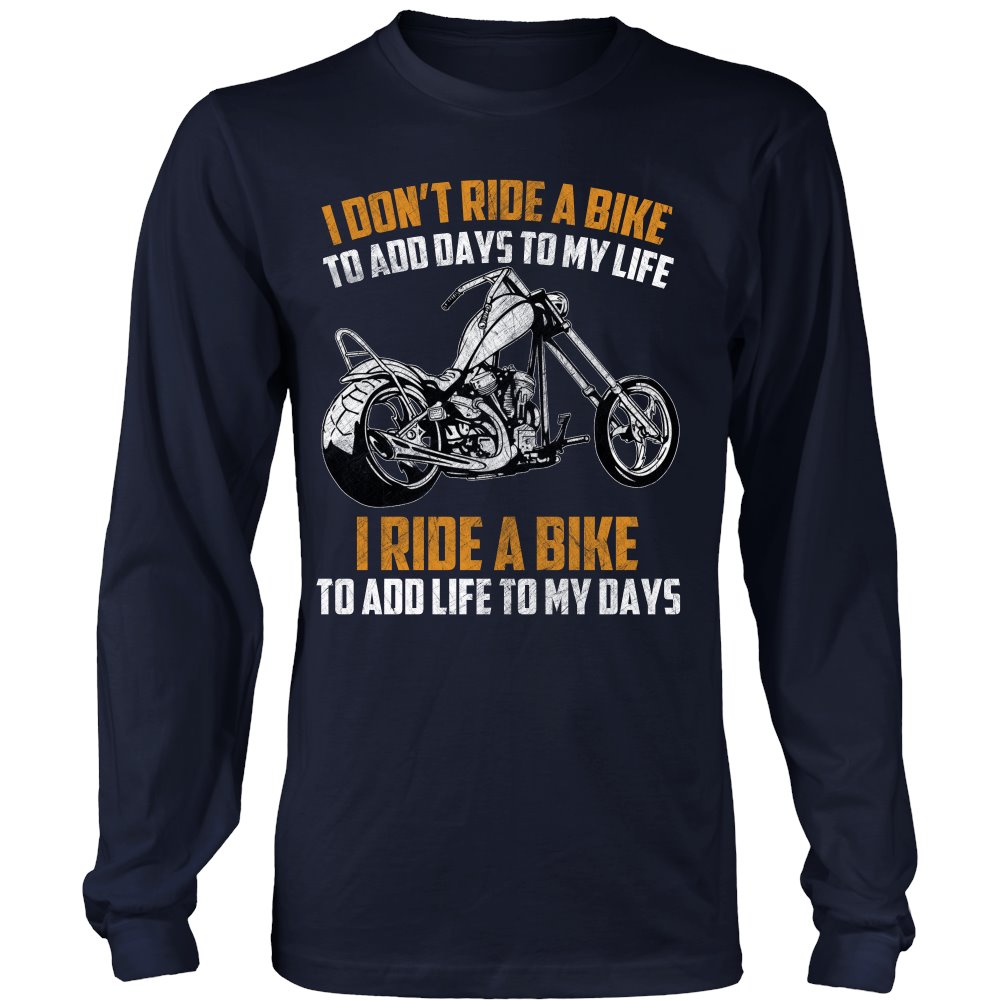 I Ride A Bike To Add Life To My Days T-shirt teelaunch District Long Sleeve Shirt Navy S