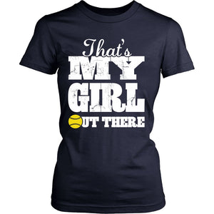 That's My Girl Out There T-shirt teelaunch District Womens Shirt Navy S
