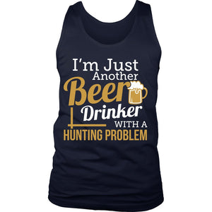 I'm Just Another Beer Drinker With A Hunting Problem T-shirt teelaunch District Mens Tank Navy S