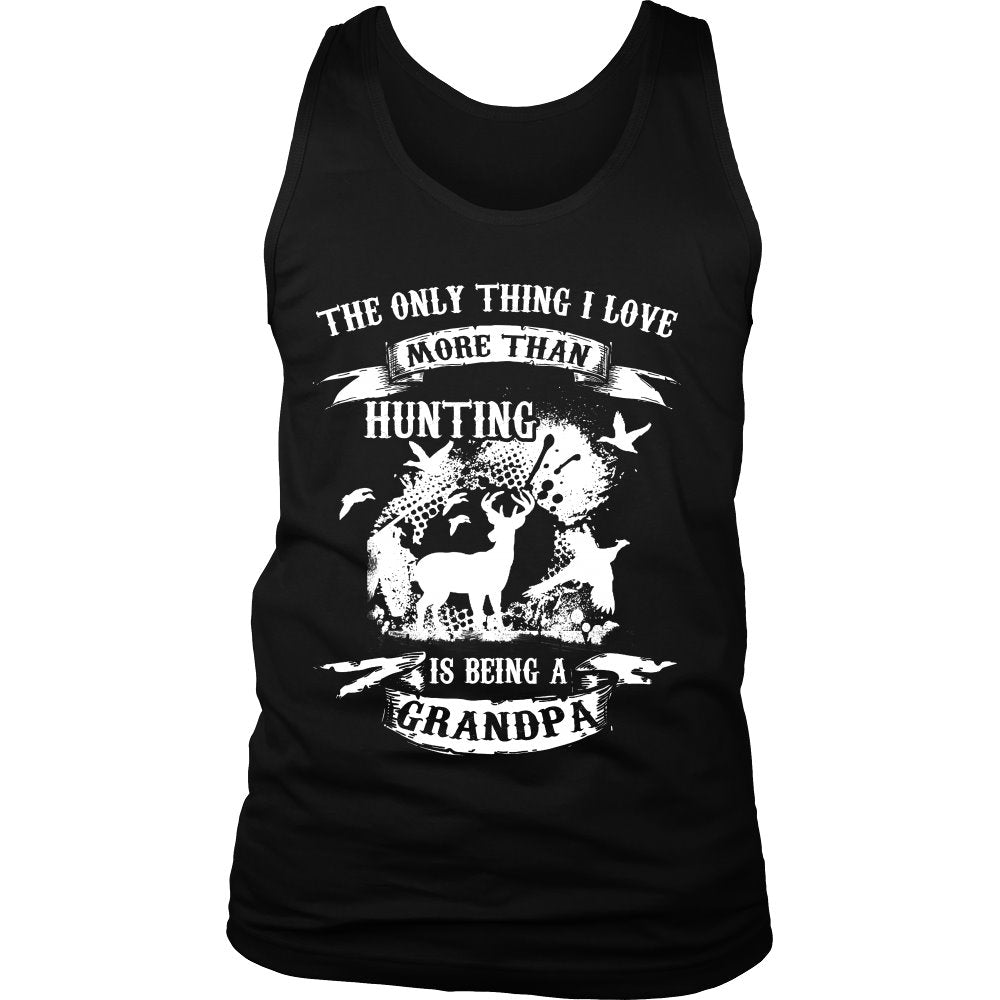 The Only Thing I Love More Than Hunting Is Being A Grandpa T-shirt teelaunch District Mens Tank Black S