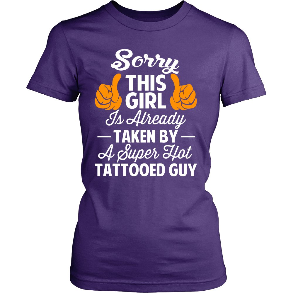 Sorry This Girl Is Already Taken By A Super Hot Tattooed Guy T-shirt teelaunch District Womens Shirt Purple S