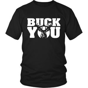 Buck You T-shirt teelaunch District Unisex Shirt Black S