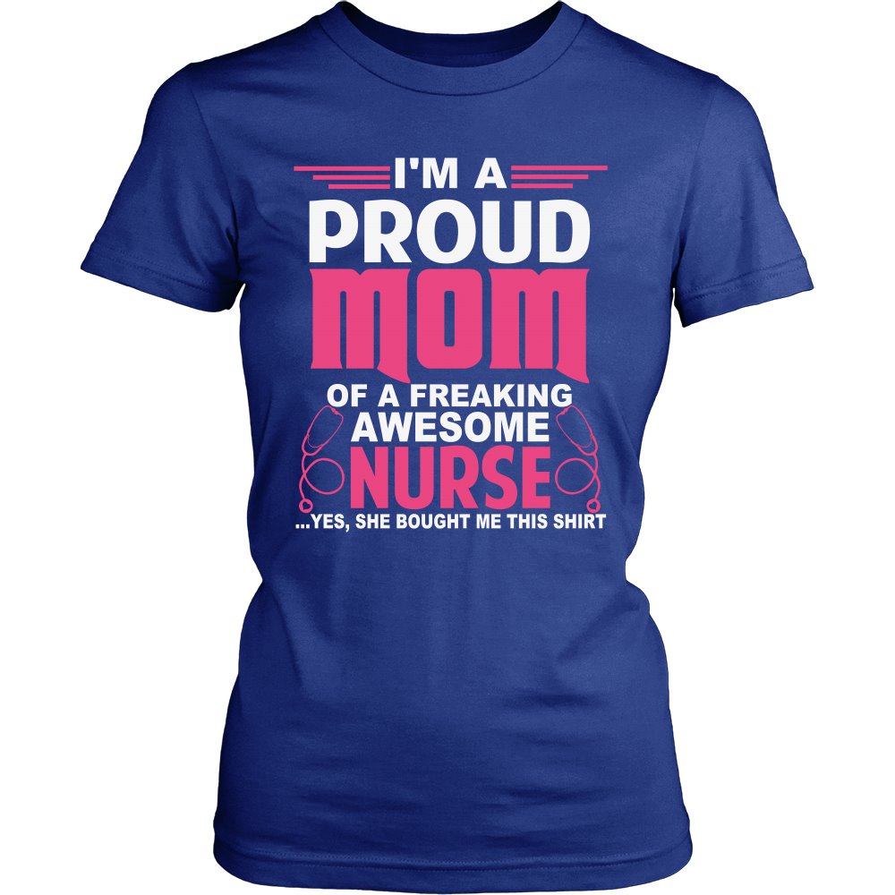 I Am A Proud Nurse Mom T-shirt teelaunch District Womens Shirt Royal Blue XS