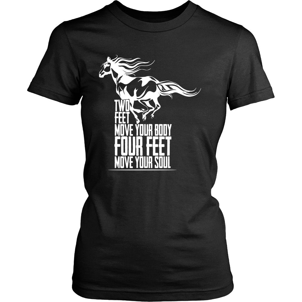 Two Feet Move Your Body, Four Feet Move Your Soul! T-shirt teelaunch District Womens Shirt Black S