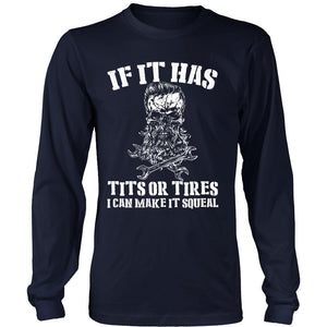 If It Has Titsor Tires I Can Make It Squeal T-shirt teelaunch District Long Sleeve Shirt Navy S