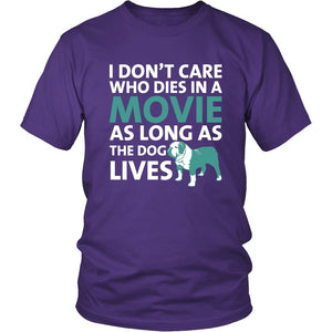 I Don’t Care Who Dies In A Movie As Long As The Dog Lives T-shirt teelaunch District Unisex Shirt Purple S