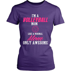 I'm A Volleyball Mom Like A Normal Mom Only Awesome T-shirt teelaunch District Womens Shirt Purple S