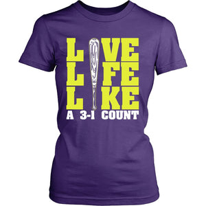 Live Life Like A 3-1 Count T-shirt teelaunch District Womens Shirt Purple S