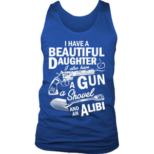 I Have A Beautiful Daughter, I Also Have A Gun A Shovel And An Alibi T-shirt teelaunch District Mens Tank Royal Blue S