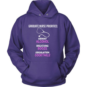 Graduate Nurse Priorities Alcohol Booze Cocktails T-shirt teelaunch Unisex Hoodie Purple S