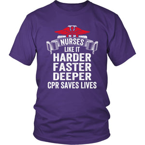 Nurses Like It HARDER FASTER DEEPER CPR Saves Lives T-shirt teelaunch District Unisex Shirt Purple S