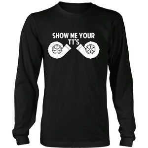 Show Me Your TT's T-shirt teelaunch District Long Sleeve Shirt Black S