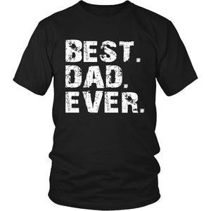 Best DAD Ever T-shirt teelaunch District Unisex Shirt Black S