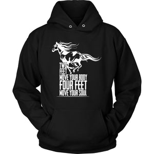 Two Feet Move Your Body, Four Feet Move Your Soul! T-shirt teelaunch Unisex Hoodie Black S