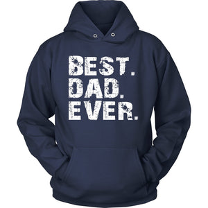 Best DAD Ever T-shirt teelaunch Unisex Hoodie Navy S