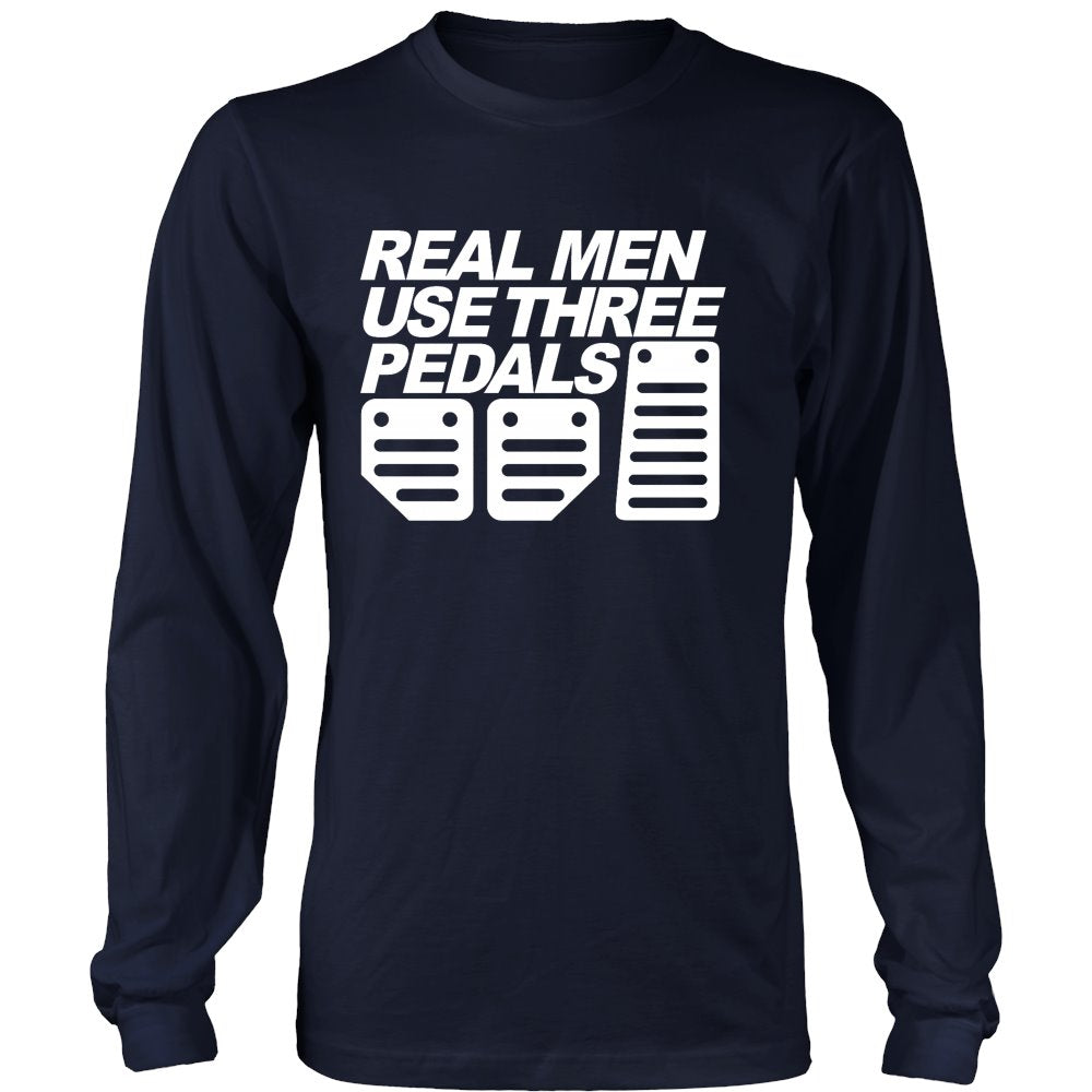 Real Men Use Three Pedals T-shirt teelaunch District Long Sleeve Shirt Navy S