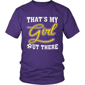 That's My Girl Out There T-shirt teelaunch District Unisex Shirt Purple S