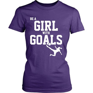 Be A Girl With Goals T-shirt teelaunch District Womens Shirt Purple S